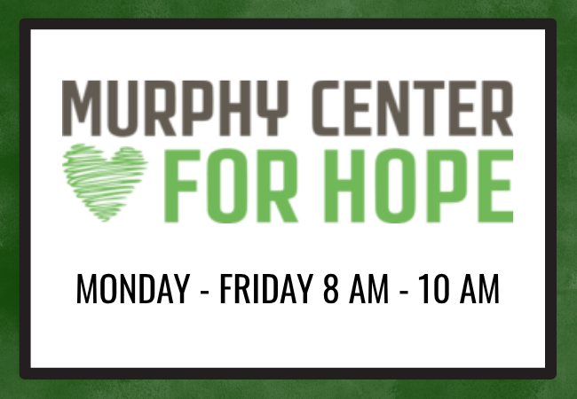 Murphy Center for Hope logo and open hours.